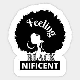 Feeling BlackNificent Sticker